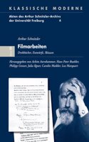 Arthur Schnitzler - Filmarbeiten: Drehbucher, Entwurfe, Skizzen