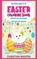 Easter Coloring Book For Kids ages 8-10