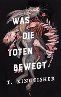 Was die Toten bewegt