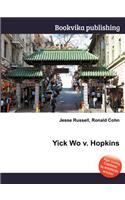 Yick Wo V. Hopkins: (English)