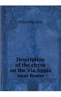 Description of the Circus on the Via Appia Near Rome