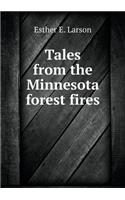 Tales from the Minnesota forest fires: (English)