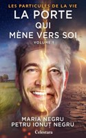 porte qui mène vers soi (vol.1)
