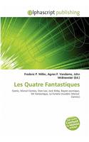 Les Quatre Fantastiques: (French)
