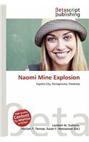 Naomi Mine Explosion: (English)