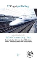 Basel Connecting Line: (English)