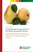 Comportamento agronómico de clones de pereira Rocha