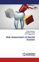 Risk Assessment of Dental Erosion