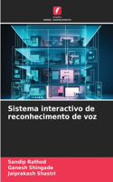Sistema interactivo de reconhecimento de voz