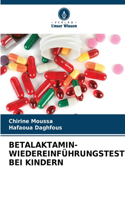 Betalaktamin-Wiedereinführungstest Bei Kindern