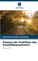 Analyse der Praktiken des Umweltbewusstseins