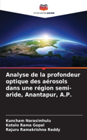 Analyse de la profondeur optique des aérosols dans une région semi-aride, Anantapur, A.P.