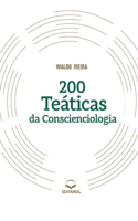 200 Teáticas da Conscienciologia