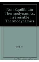 Non-Equilibrium Thermodynamics: