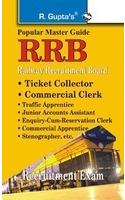 RRB--Ticket Collector : Commercial Clerk Board Exam: RAILWAYS/SCRA EXAM