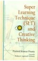 Super Learning Technique (SLT) and Creative Thinking