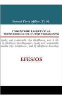 Comentario exegetico al texto griego del Nuevo Testamento: Efesios