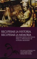 Recuperar la historia. Recuperar la memoria.
