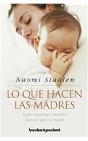 Lo Que Hacen Las Madres -V2*