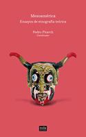 Ensayos de etnografia teorica: Mesoamerica