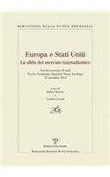 Europa E Stati Uniti. La Sfida del Mercato Transatlantico