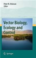 Vector Biology, Ecology and Control
