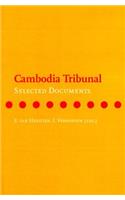 Cambodia Tribunal: Selected Documents