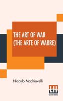 The Art of War (The Arte Of Warre)