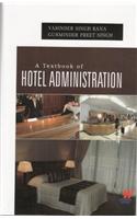 A Textbook of Hotel Administration