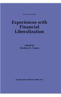 Experiences with Financial Liberalization