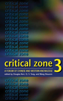 Critical Zone 3 - A Forum of Chinese and Western Knowledge