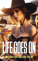 Life Goes On