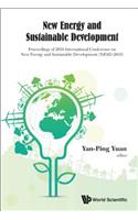 New Energy and Sustainable Development - Proceedings of 2016 International Conference on New Energy and Sustainable Development (Nesd 2016)