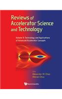 Reviews of Accelerator Science and Technology - Volume 9: Technology and Applications of Advanced Accelerator Concepts