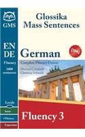 German Fluency 3: Glossika Mass Sentences: Glossika Mass Sentences