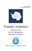 Informe Final de la Cuadragésima Reunión Consultiva del Tratado Antártico - Volumen II