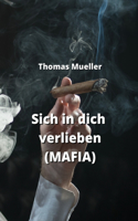 Sich in dich verlieben (MAFIA)