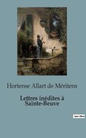 Lettres inédites à Sainte-Beuve