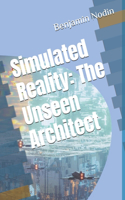 Simulated Reality