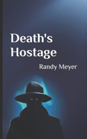 Death's Hostage