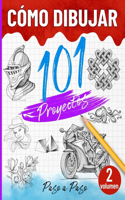 Cómo dibujar 101 proyectos paso a paso - Volumen 02