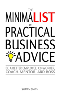 Minimalist of Practical Business Advice