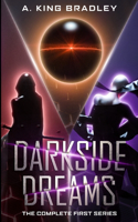 Darkside Dreams - The Complete First Series