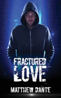 Fractured Love