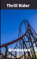Thrill Rider Annotated