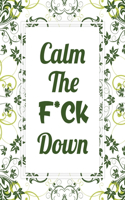 Calm The F*ck Down