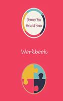 Discover Your Personal Power Workbook