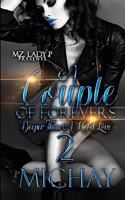 A Couple of Forevers 2: Deeper Than A Hood Love