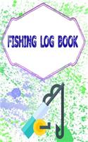 Fishing Logbook Toggle: Printable Fishing Log Template 110 Page Cover Glossy Size 5 X 8 Inches - Weather - Kids # Records Good Prints.