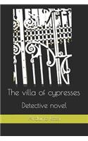 villa of cypresses: Detective novel